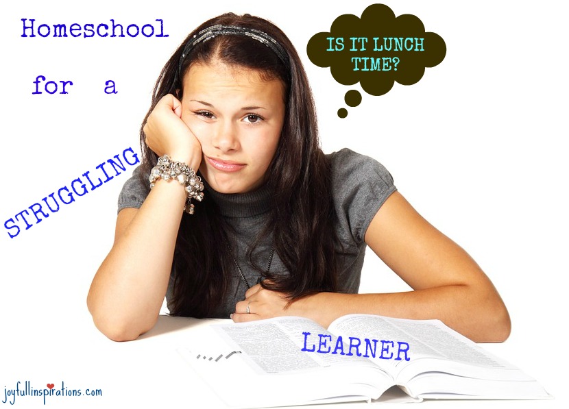 Homeschool for a Struggling&nbsp;Learner